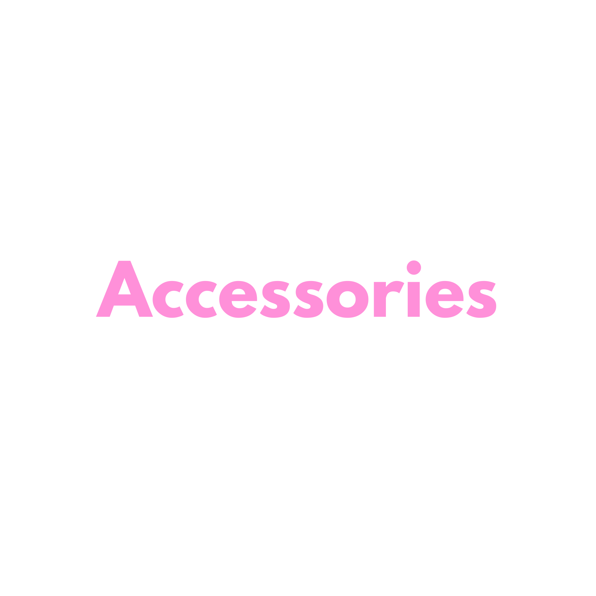 Accessories
